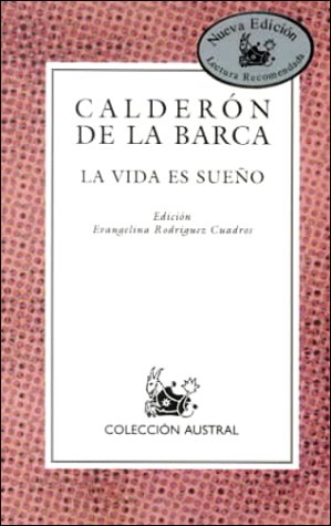 La Vida Es Sueno / Life is a Dream (Spanish Edition)