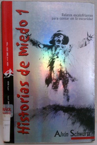 Relatos escalofriantes para contar en la oscuridad / Scary Stories to Tell in the Dark