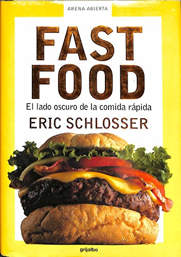 Fast Food (El Lado Oscuro De La Comida Rapida)