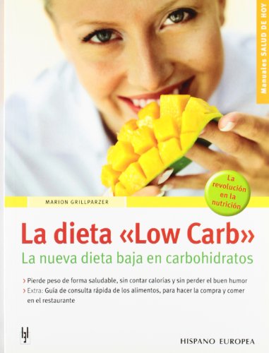 La dieta "Low Carb" (Spanish Edition)