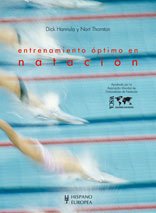 Entrenamiento optimo en natacion/ The Swim Coaching Bible
