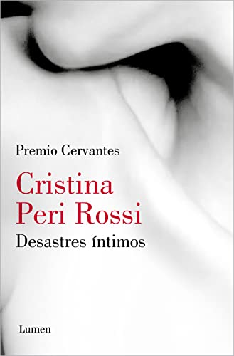 Desastres íntimos / Intimate Disasters (Spanish Edition)