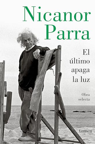 El último apaga la luz: Obra selecta (Poesía)