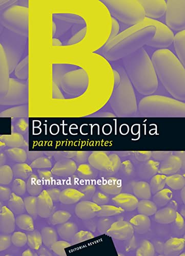 Biotecnologia para principiantes/ Biotechnology for Beginners