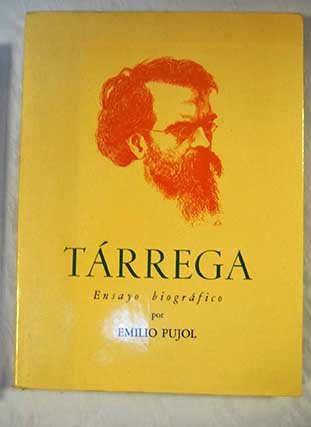 Tárrega: ensayo biográfico