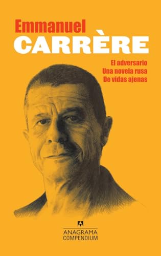 Emmanuel Carrère (Compendium) (Spanish Edition)