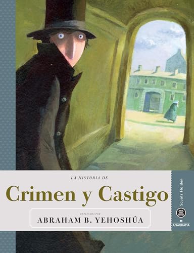 La historia de crimen y castigo / Crime and Punishment: 05 (Save the Story)