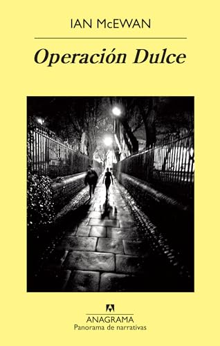 Operación Dulce (Panorama de Narrativas) (Spanish Edition)