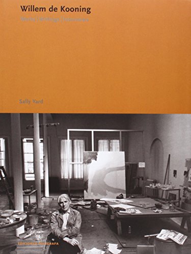 Willem de Kooning: Works, Writings, Interviews (Ediciones Poligrafa)