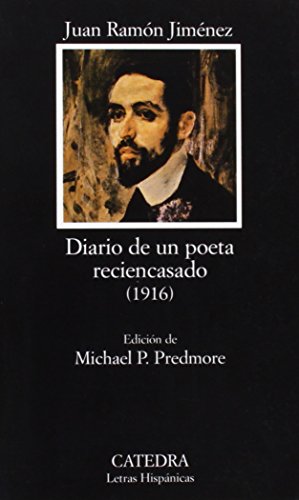 Diario de un poeta reciencasado (Letras Hispanicas / Hispanic Writings) (Spanish Edition)