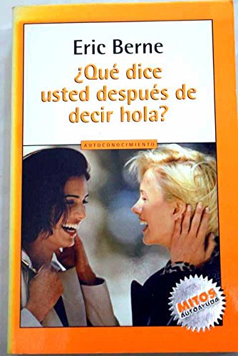 ¿Qué dice usted después de decir hola?