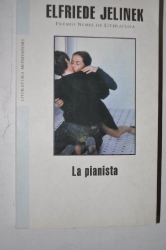 La Pianista / The Pianist (Literatura / Literature) (Spanish Edition)