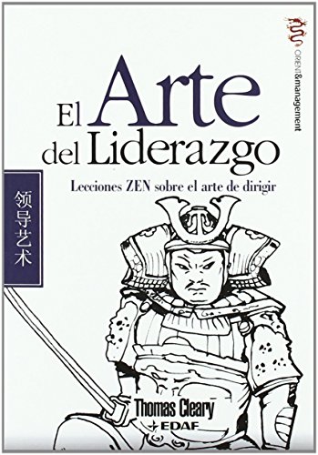 El Arte del liderazgo: Lecciones Zen sobre el arte de dirigir