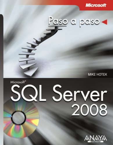 SQL Server 2008/ Microsoft SQL Server 2008: Paso a Paso / Step by Step