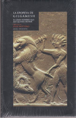 La epopeya de Gilgamesh (Spanish Edition)