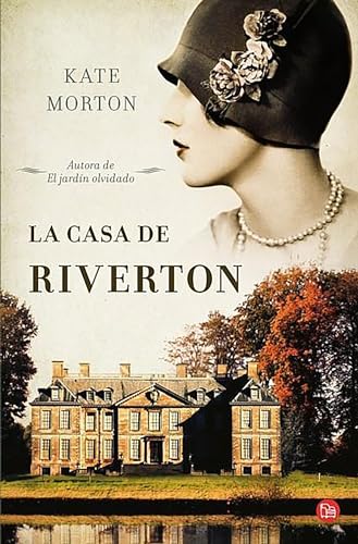 La casa de Riverton / The House at Riverton: A Novel (Spanish Edition)