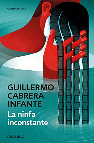 La ninfa inconstante / The Inconsistent Nymph (Spanish Edition)