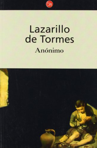 Lazarillo de Tormes (Spanish Edition)