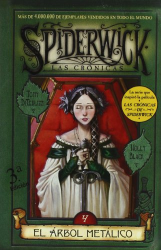 El Arbol Metalico / The Ironwood Tree (Spiderwick Cronicas / Spiderwick Chronicles)