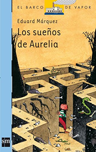 Los suenos de Aurelia / Aurelia's Dreams