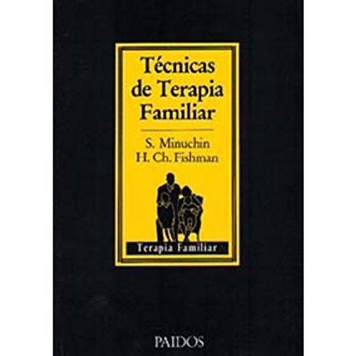 Tecnicas de terapia familiar/ Family Therapy Techniques