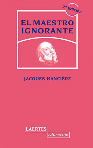 El Maestro Ignorante (Spanish Edition)