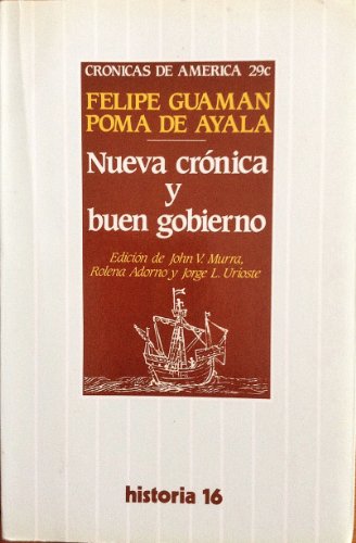 Nueva crónica y buen gobierno (Crónicas de América) (Spanish Edition)