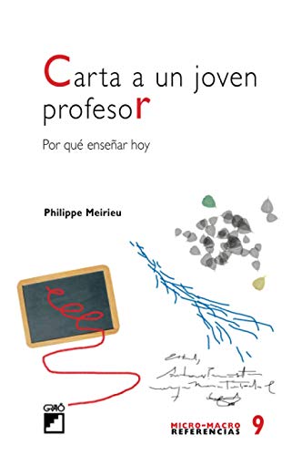 Carta a un joven profesor: Por qué enseñar hoy