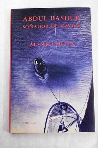 Abdul Bashur, soñador de navíos (Libros del tiempo) (Spanish Edition)