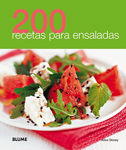 200 recetas para ensaladas (Spanish Edition)