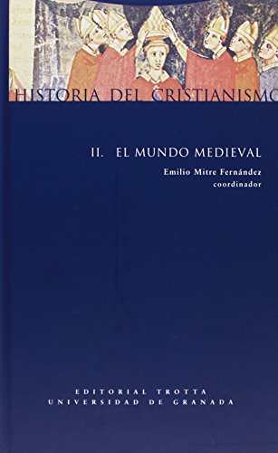 Historia del Cristianismo Vol. 2: El Mundo Medieval