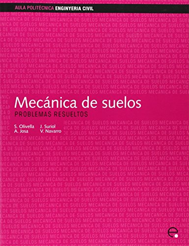 Mecánica de suelos. Problemas resueltos (Spanish Edition)