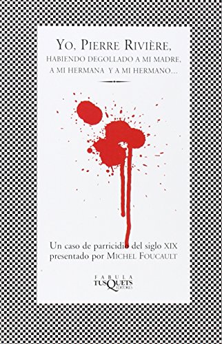 Yo, Pierre Riviere (Spanish Edition)