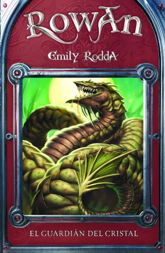 El guardián del cristal (Rowan) (Spanish Edition)