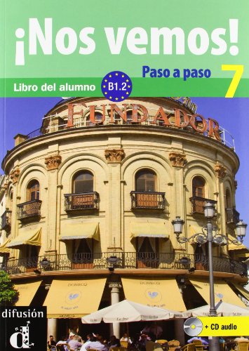 ¡Nos vemos! Paso a paso 7. Nivel B1.2. Libro del alumno y cuaderno de ejercicios + CD (Spanish Edition)