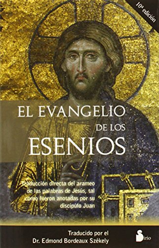 El Evangelio De Los Esenios /the Golpel of the Asenios
