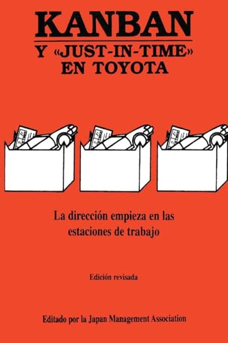 Kanban: Y JUST-IN-TIME EN TOYOTA