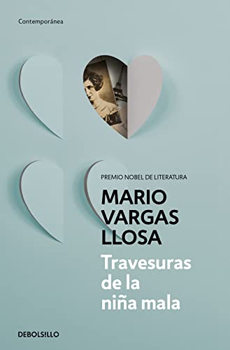Travesuras de la niña mala / The Bad Girl (Spanish Edition)