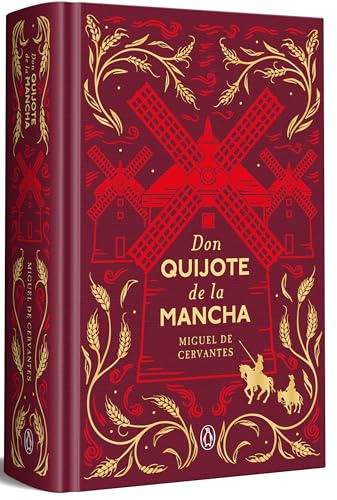 Don Quijote de la Mancha (Edición conmemorativa) / Don Quixote (Commemorative Edition) (Spanish Edition)