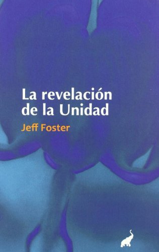 REVELACIÓN DE LA UNIDAD, LA