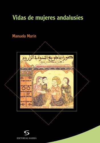Vidas De Mujeres Andalusíes (Al-Andalus)