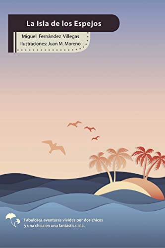 La Isla de Los Espejos