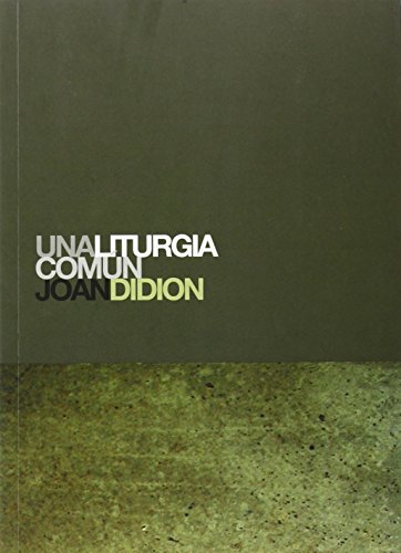Una liturgia comun / A Common Liturgy