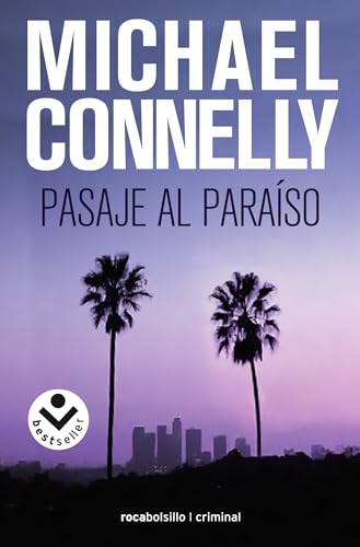 Pasaje al paraíso (Harry Bosch 5) (Spanish Edition)