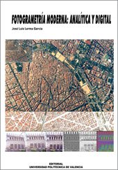 FOTOGRAMETRIA MODERNA: ANALITICA Y DIGITAL