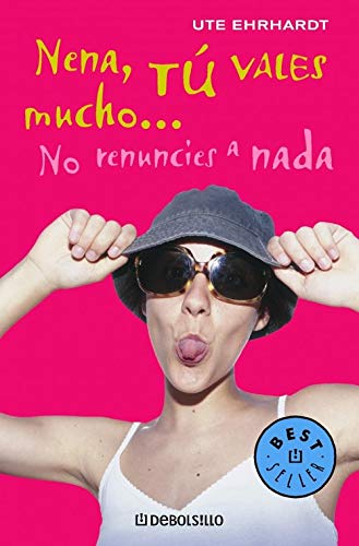Nena, Tu Vales Mucho (Best Seller) (Spanish Edition)