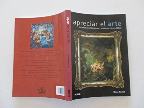 Apreciar el arte / Art Appreciation: Entender, Interpretar Y Disfrutar De Las Obras/ Understanding, Interpreting, and Enjoying Art