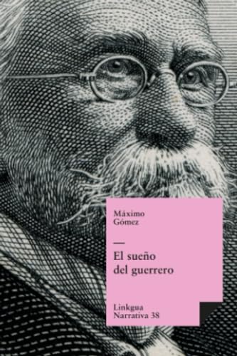 El sueño del guerrero (Narrativa) (Spanish Edition)