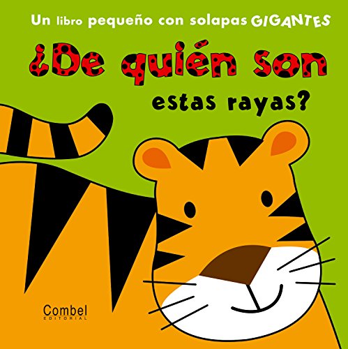 ¿De quién son estas rayas? (¿De quién es...?) (Spanish Edition)