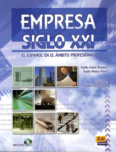 Empresa siglo XXI - Libro del alumno (Spanish Edition)